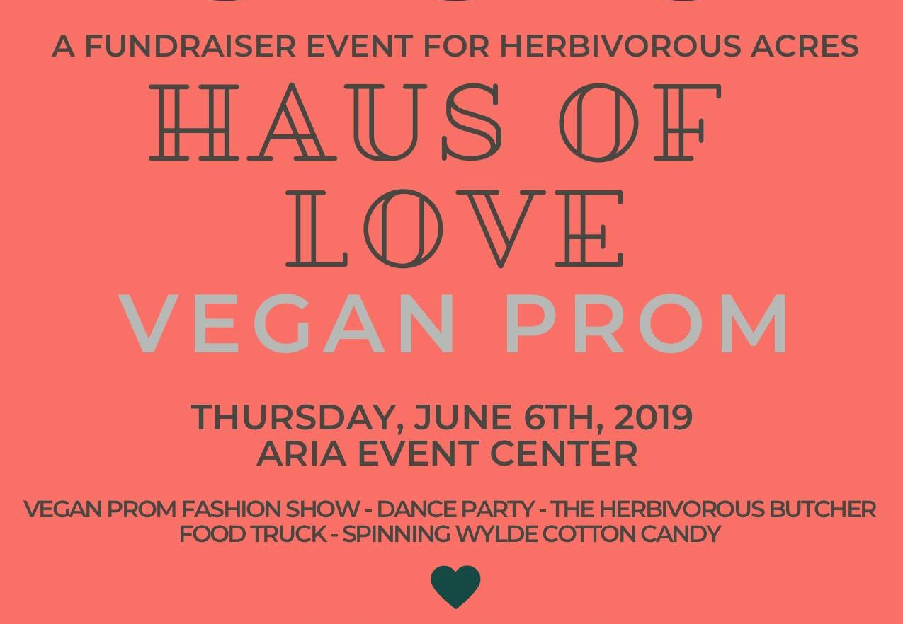 Haus of Love 2019: Vegan Prom